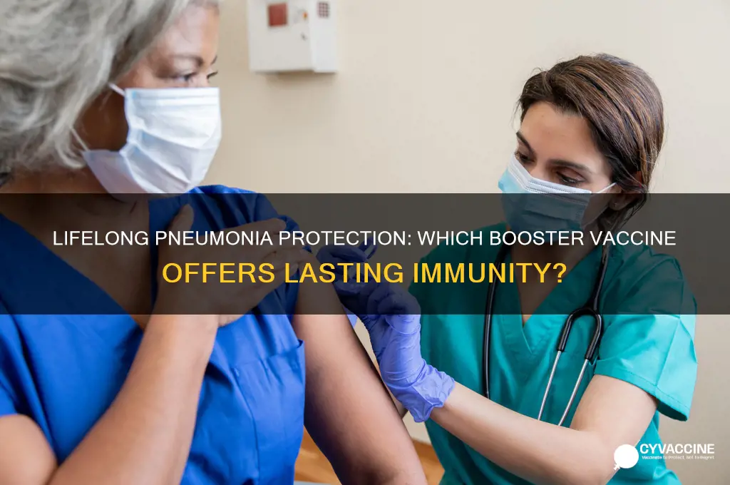 what pneumonia booster vaccine is good for life