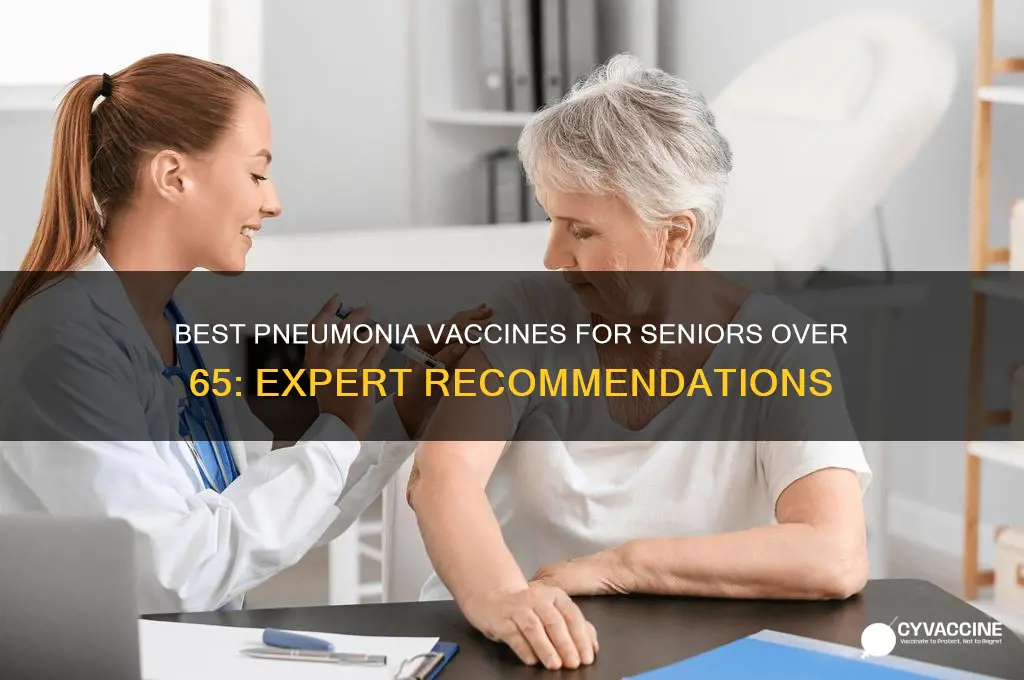 what pneumonia vaccine is recommended for over 65
