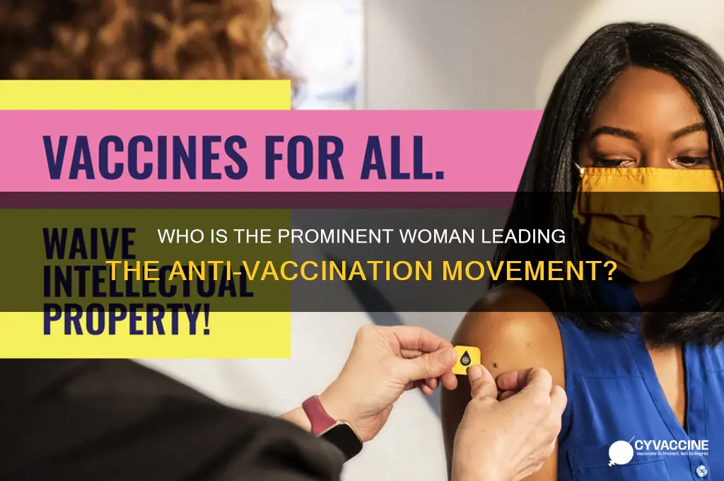 what prominent woman is leading the no vaccinations