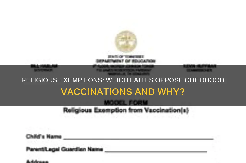 what religion does not allow vaccinations of children