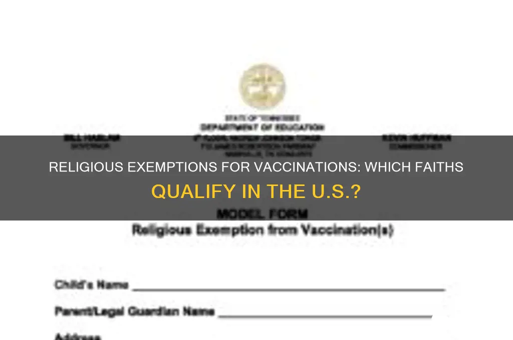 what religions are exempt from vaccinations in the us
