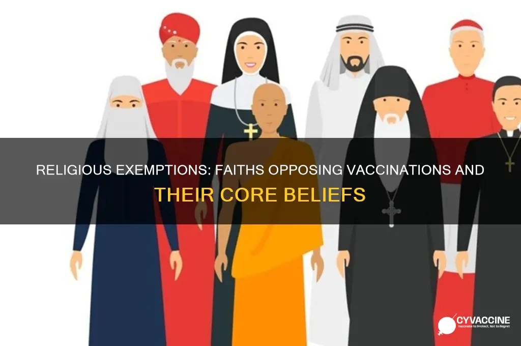 what religious beliefs do not believe in vaccinations
