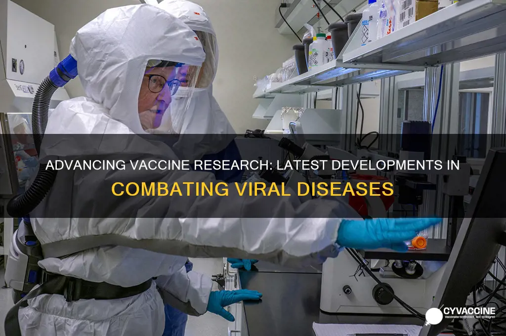 what research is being done on vaccines for viral diseases
