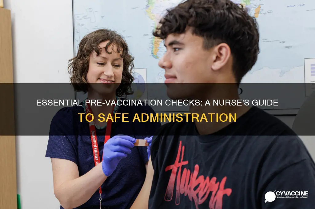 what should a nurse obtain prior to administering any vaccine