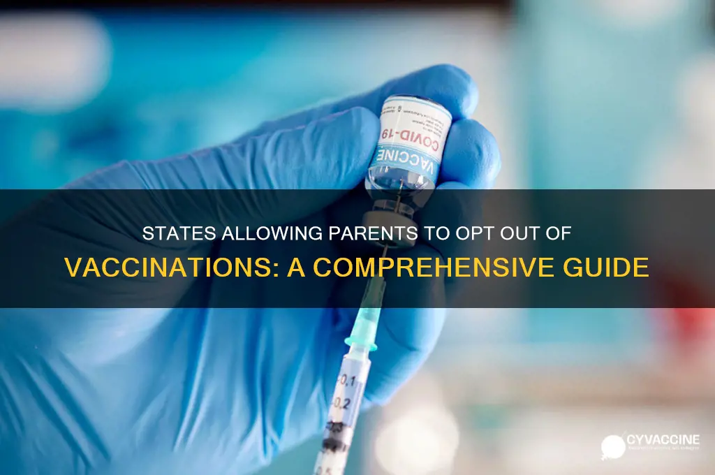 what states allow parents to opt out of vaccination