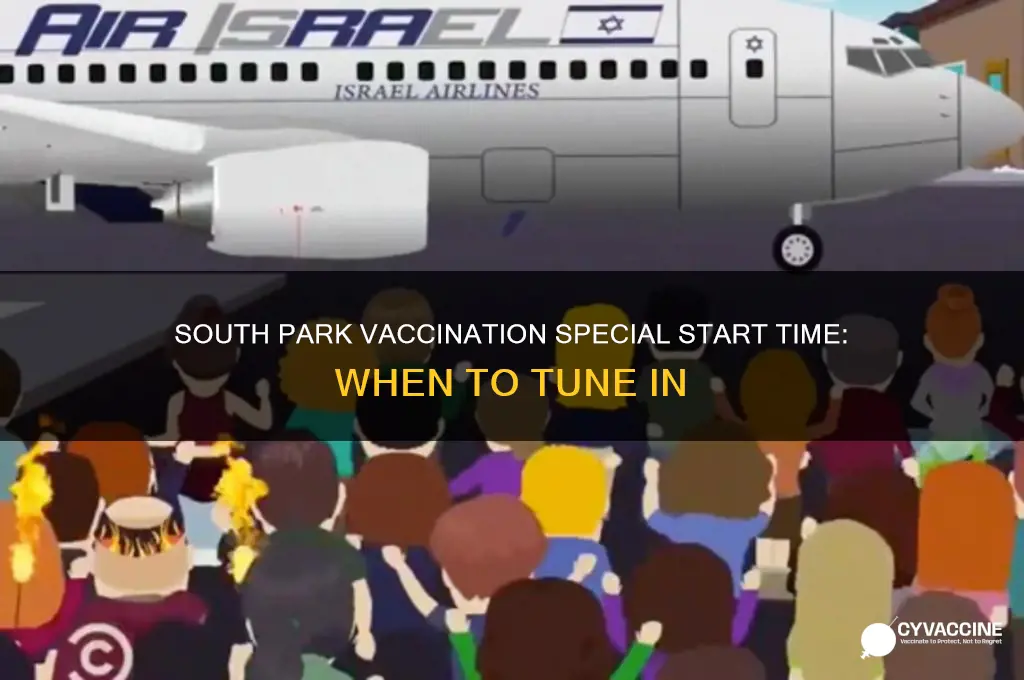 what time does south park vaccination special start