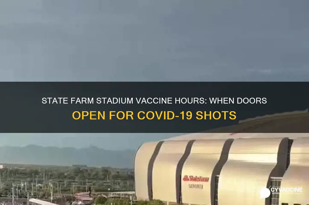 what time does state farm stadium open for vaccines