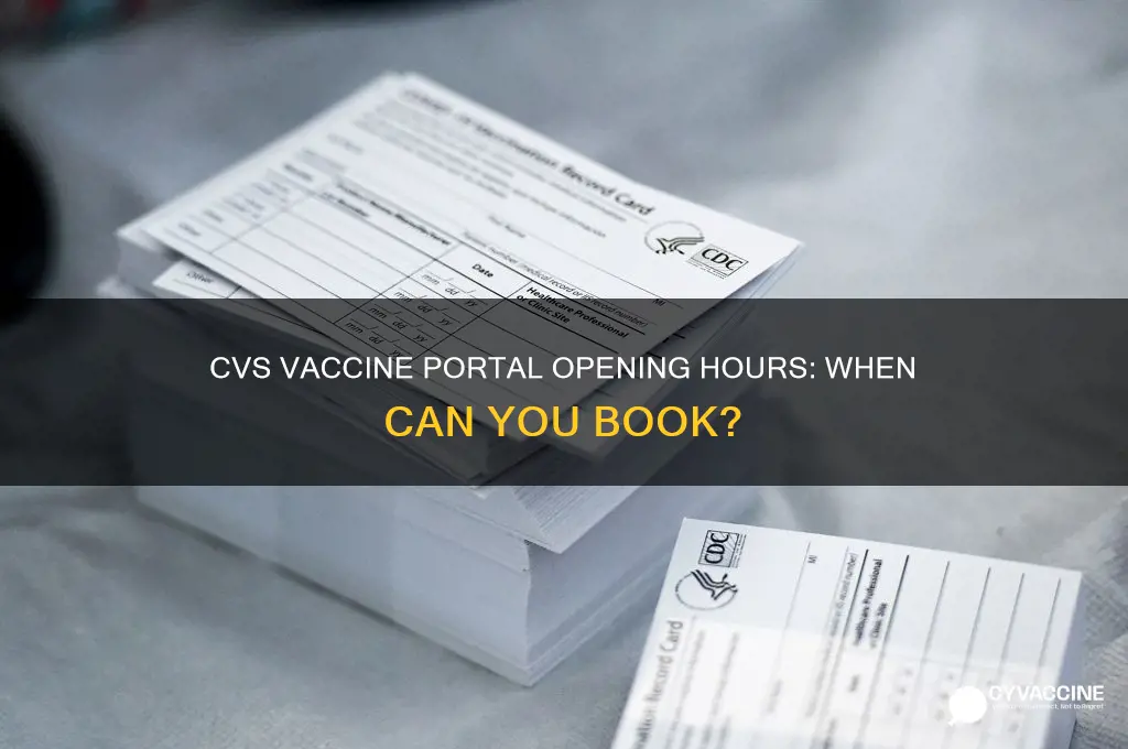 what time does the cvs vaccine portal open