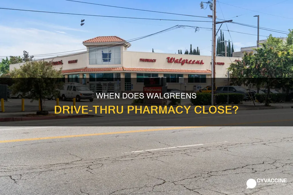what time does walgreens pharmacy drive thru close