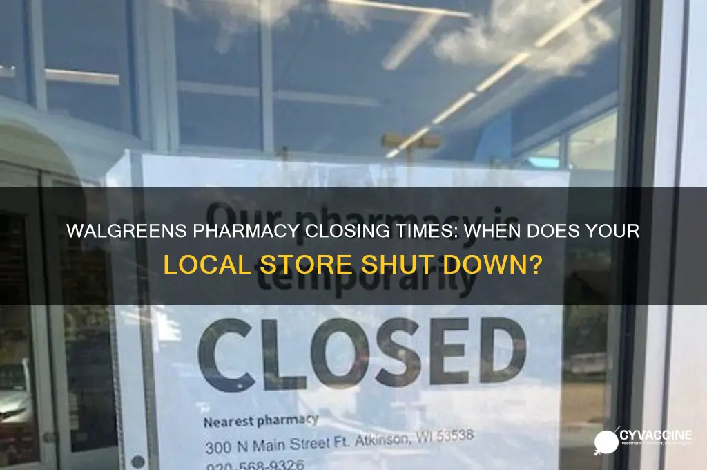 what time they close walgreens pharmacy