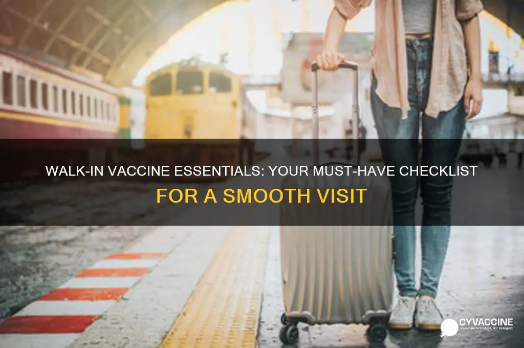 what to bring to a walk in vaccine