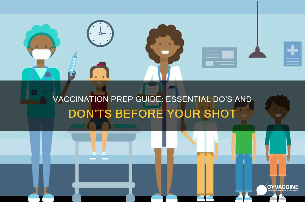 what to do and what not to do before vaccination