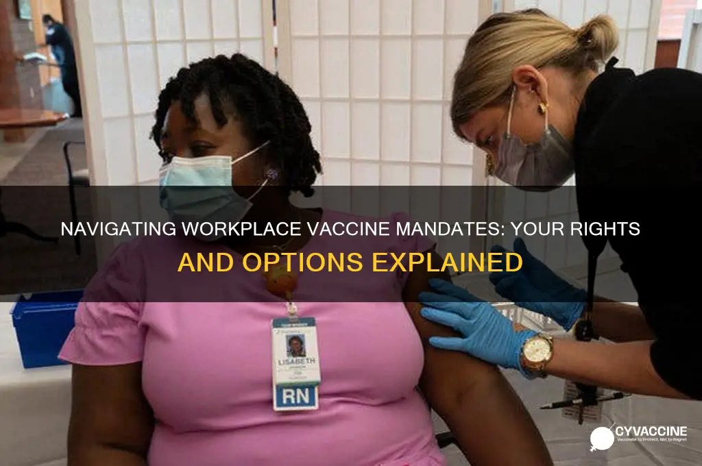 what to do if job is forcing vaccine