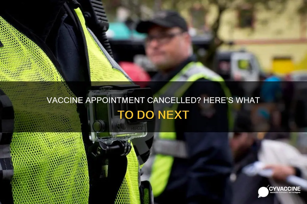 what to do if vaccine appointment is cancelled