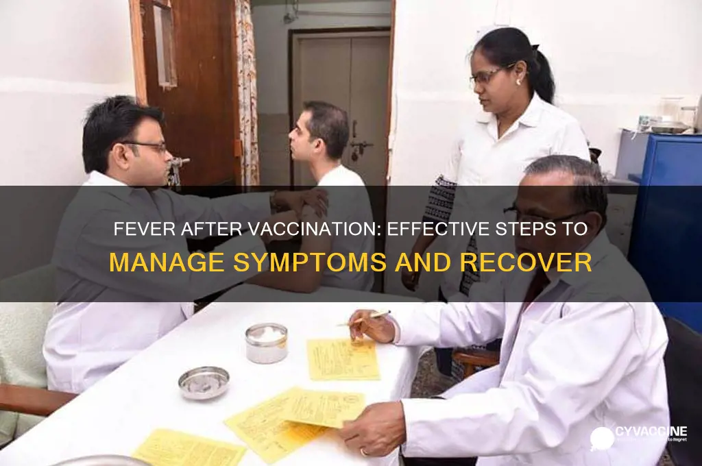 what to do if you have a fever after vaccine