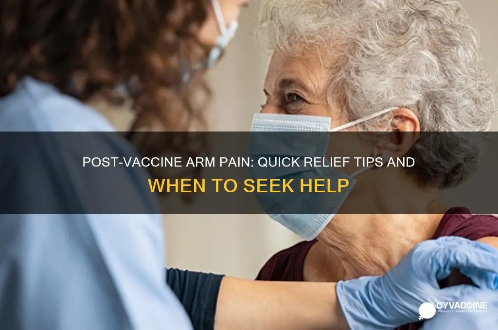 what to do if your arm hurt after vaccine shot