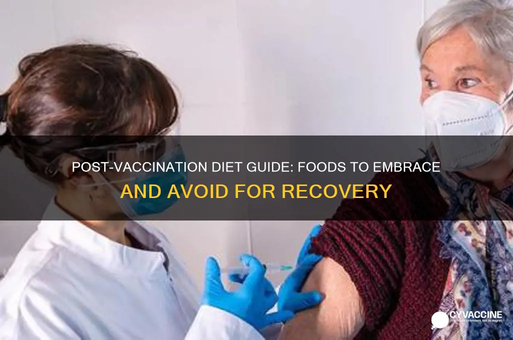 what to eat and what not to eat after vaccination
