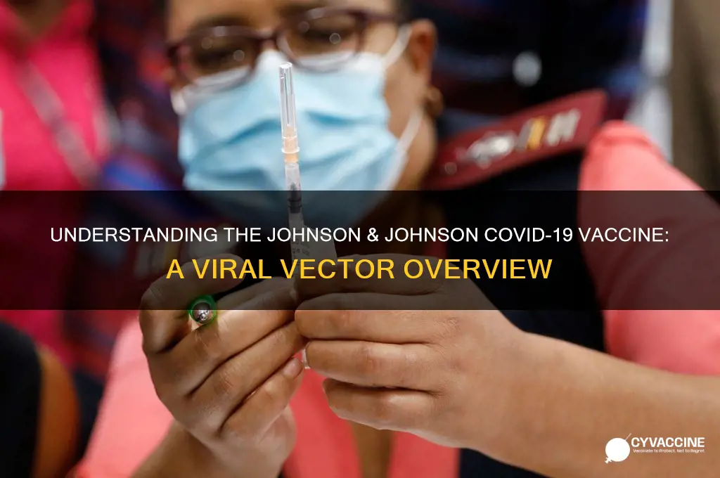 what type of vaccine is j and j