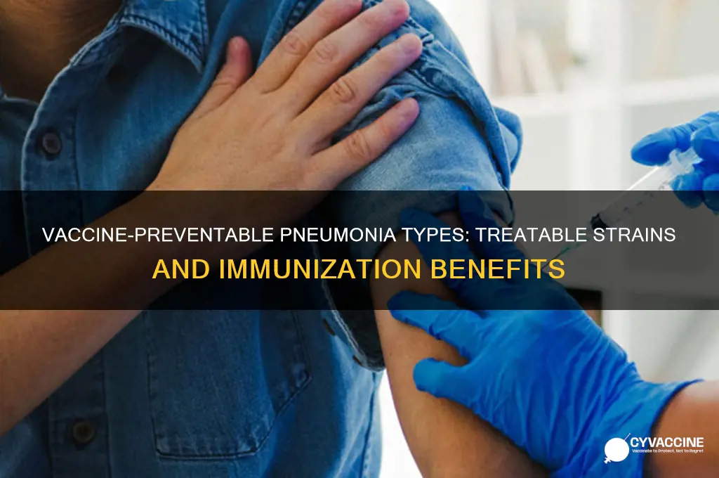 what types of pneumonia are treatable white vaccine