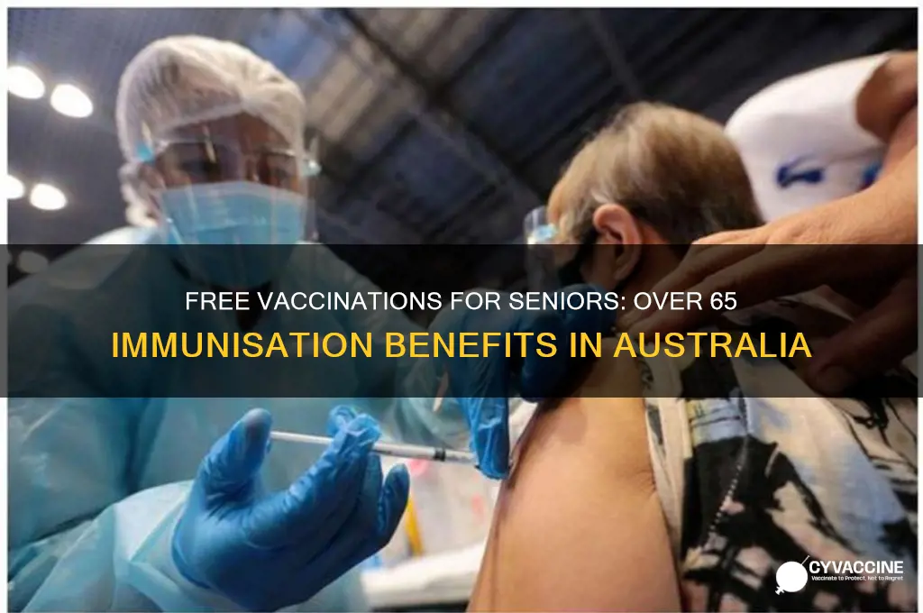 what vaccinations are free for over 65 in australia