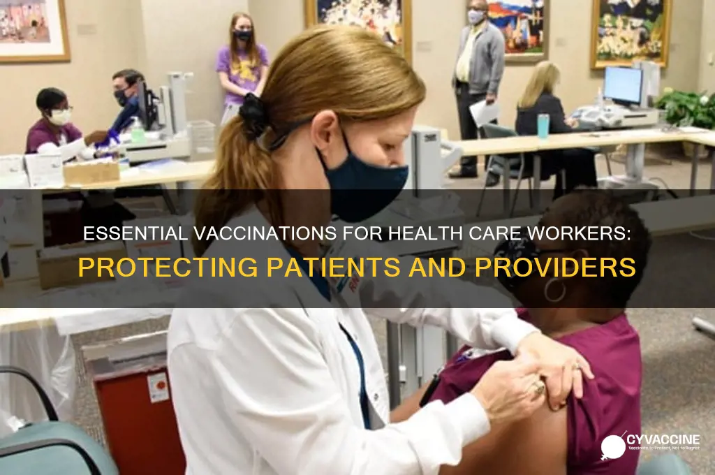 what vaccinations are recommended for health care workers