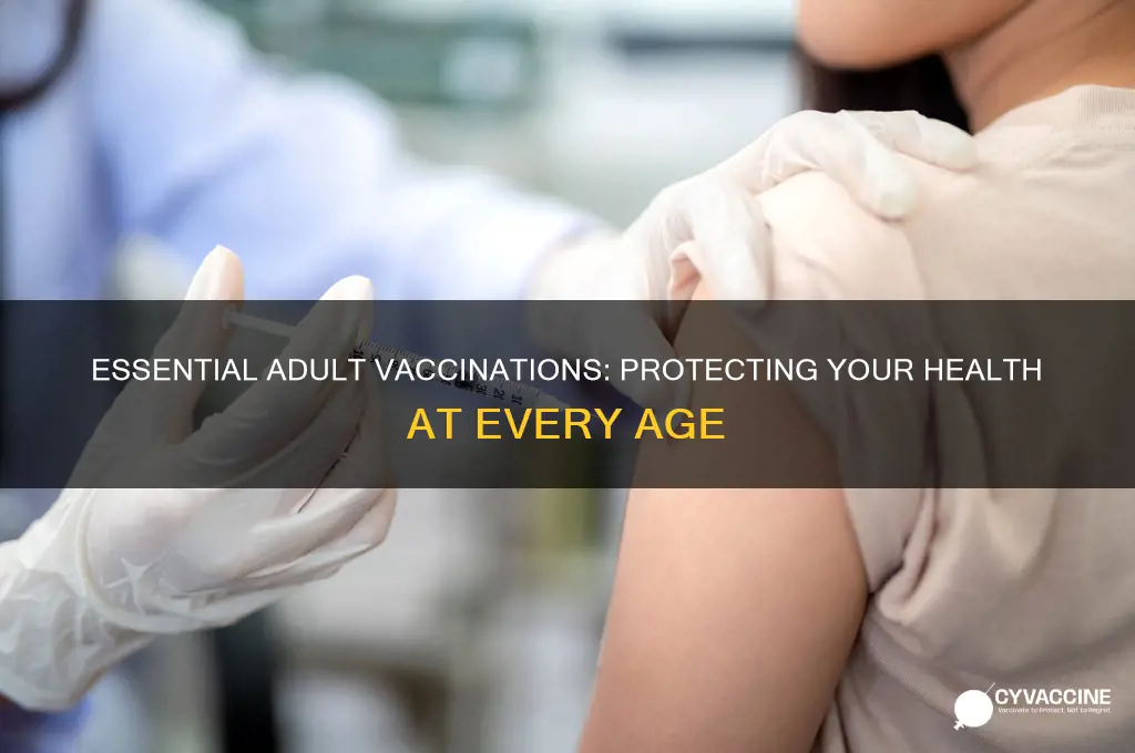 what vaccinations should i be doing as an adult