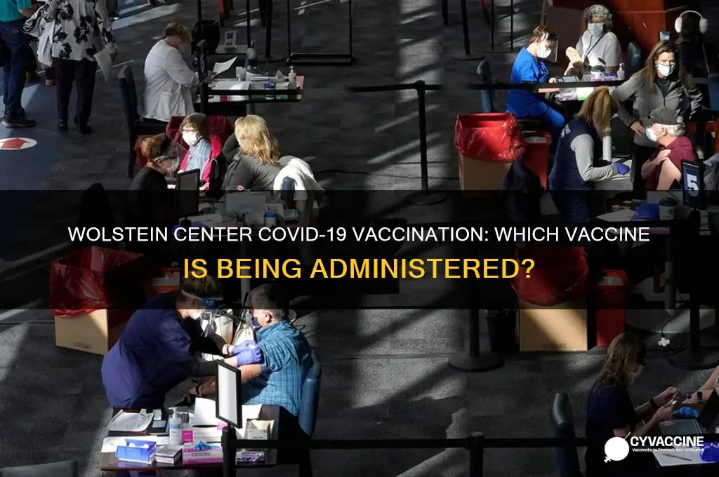 what vaccine are they giving at the wolstein center