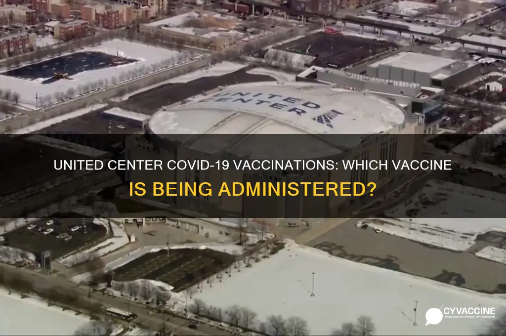 what vaccine are they giving out at the united center