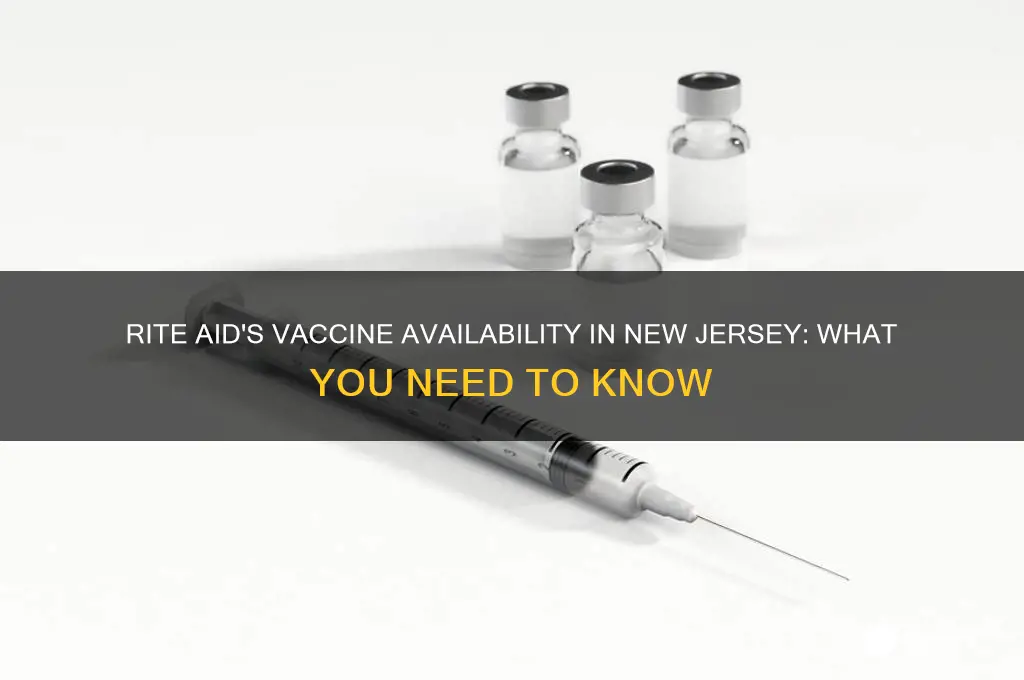 what vaccine does rite aid have in nj