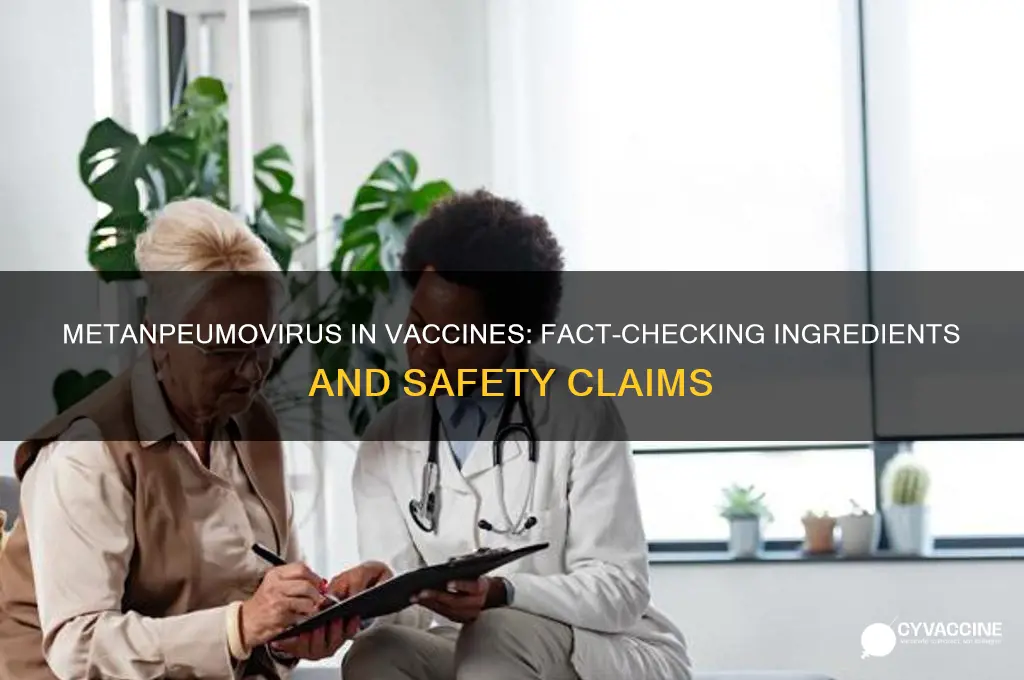 what vaccine has metanpeumovirus a an ingredient s