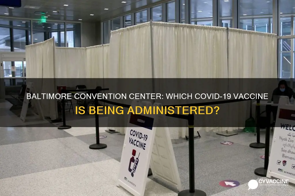 what vaccine is at the baltimore convention center