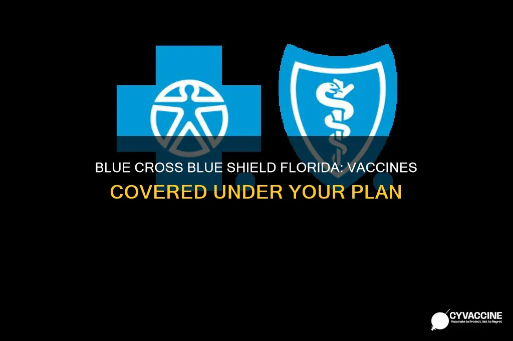 what vaccines are covered by blue cross blue shield florida