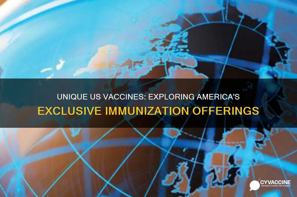 what vaccines does the us have that other countries dont