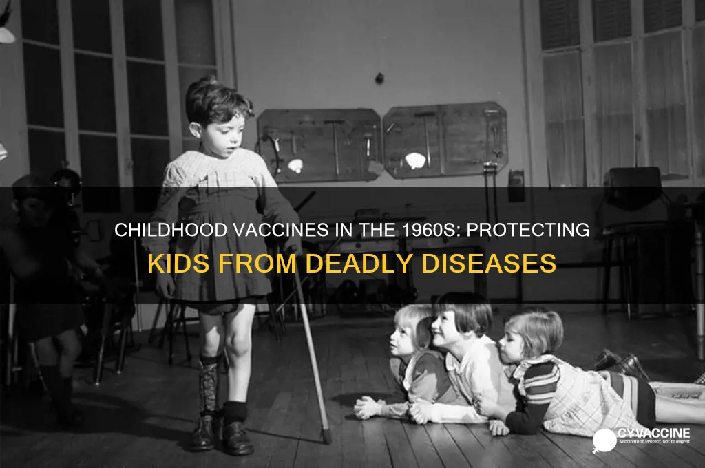 what was the vaccine for children in the 1960s
