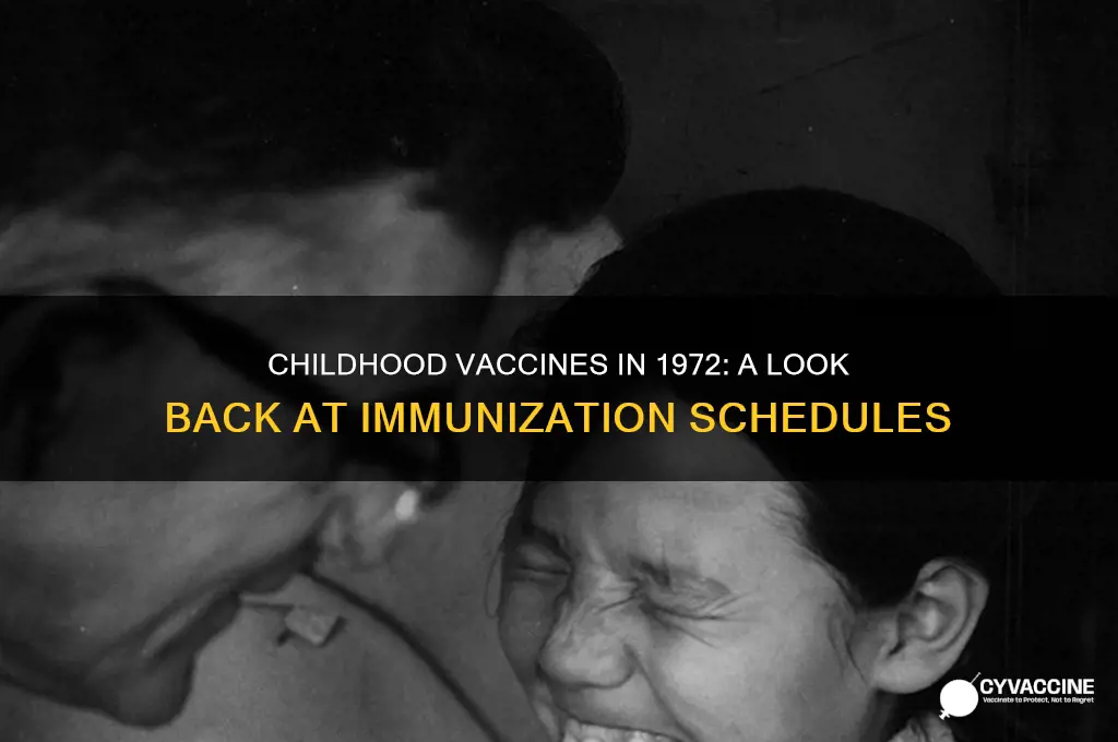 what were the vaccines kids got in 1972