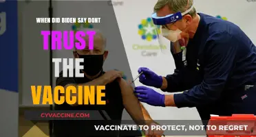Biden's Vaccine Remark: When Did He Advise Against Trusting It?
