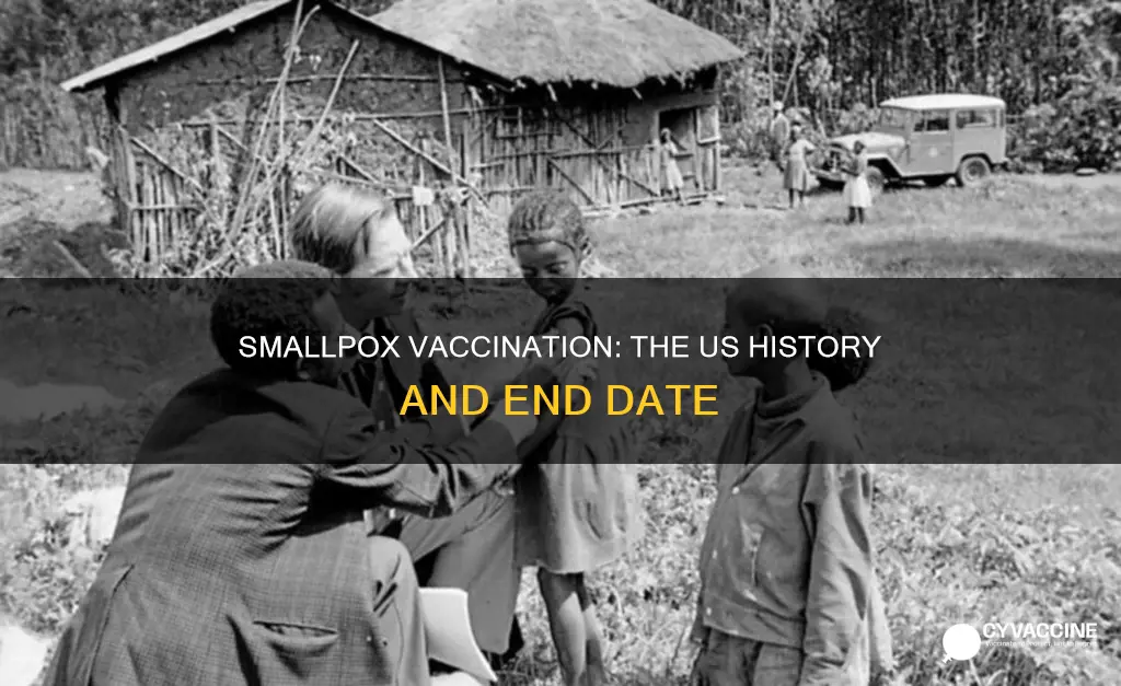 when did the us stop vaccinating for smallpox