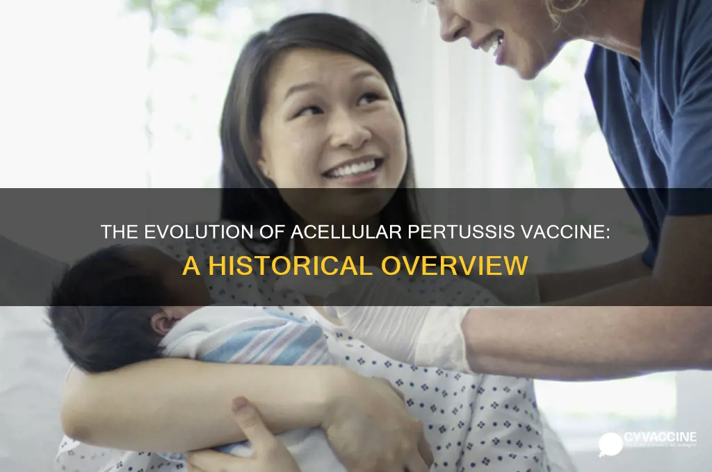 when did they start giving acellular pertussis vaccine