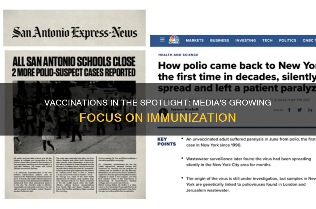 when did vaccinations become a big deal in the media