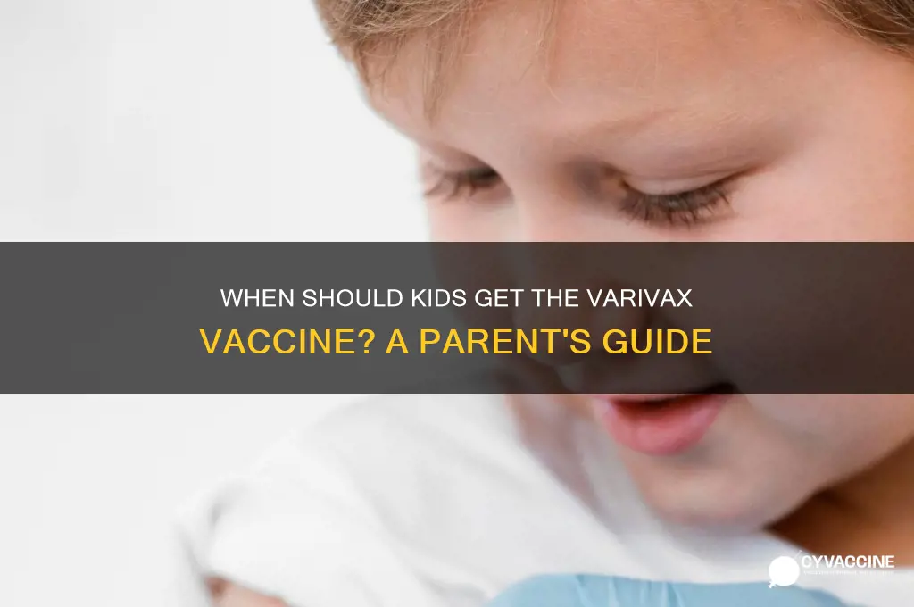 when do children typically receive the varivsx vaccine