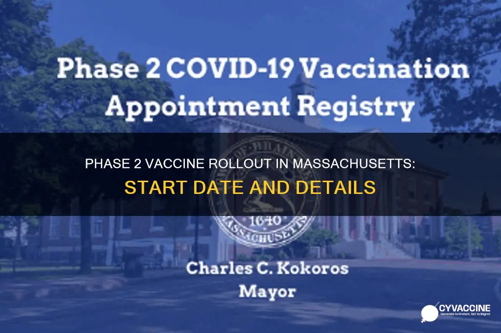 when does phase 2 vaccine start in ma