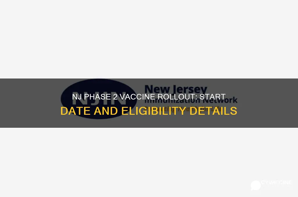 when does phase 2 vaccine start in nj