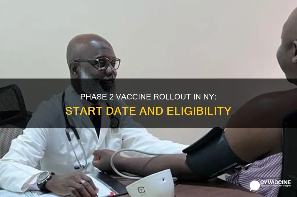 when does phase 2 vaccine start in ny