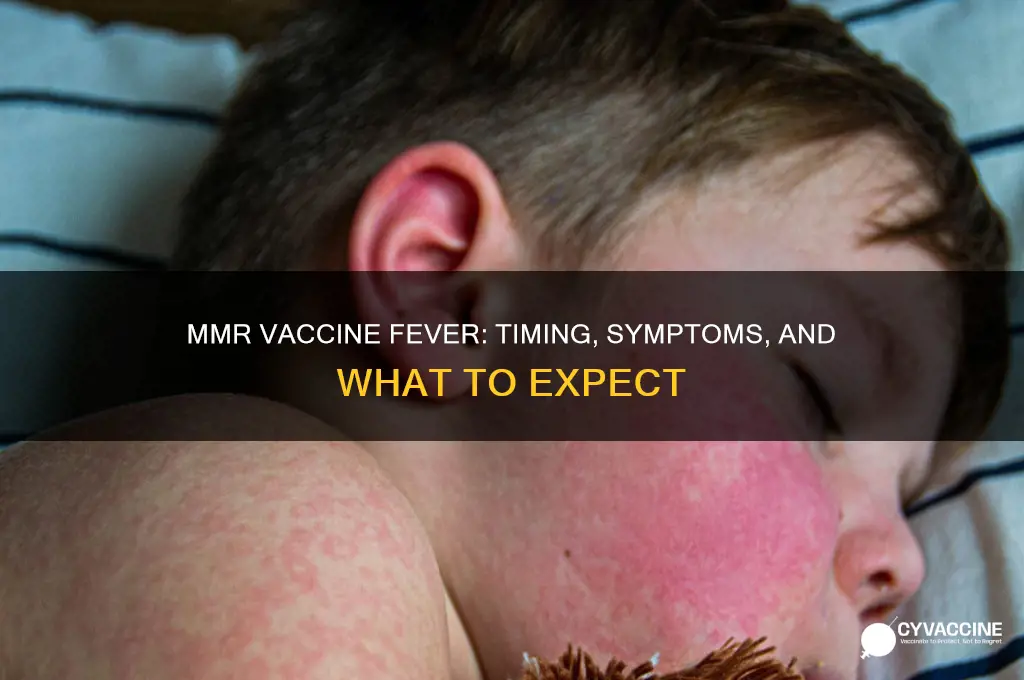 when does the fever associated with mmr vaccine appear
