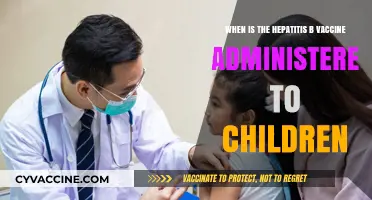 Hepatitis B Vaccine Schedule for Children: Timing and Importance