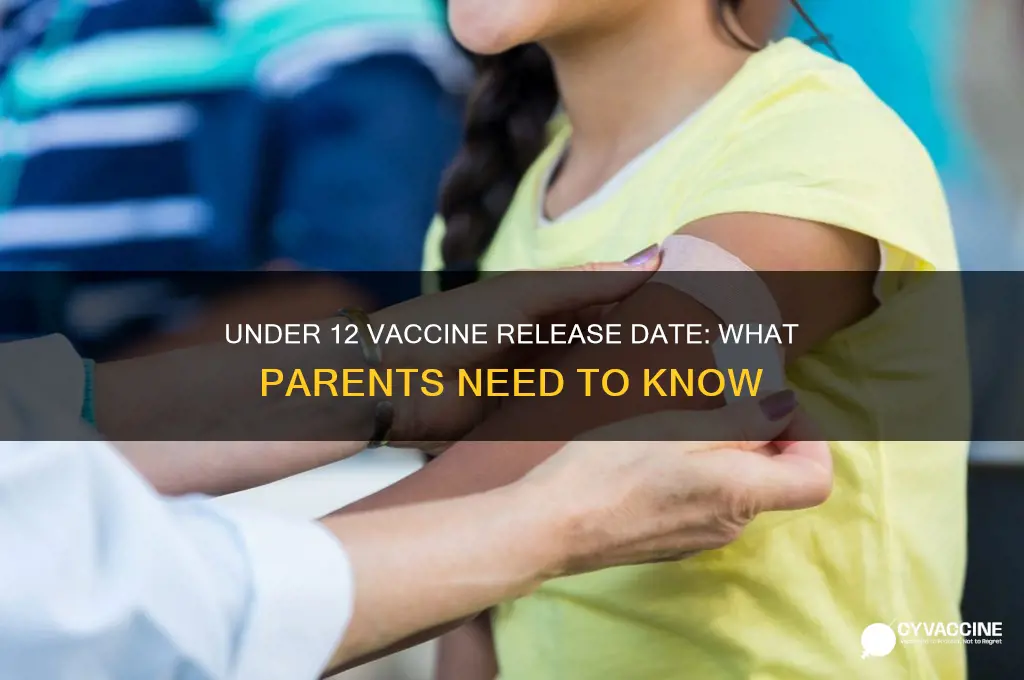 when is the under 12 vaccine coming out