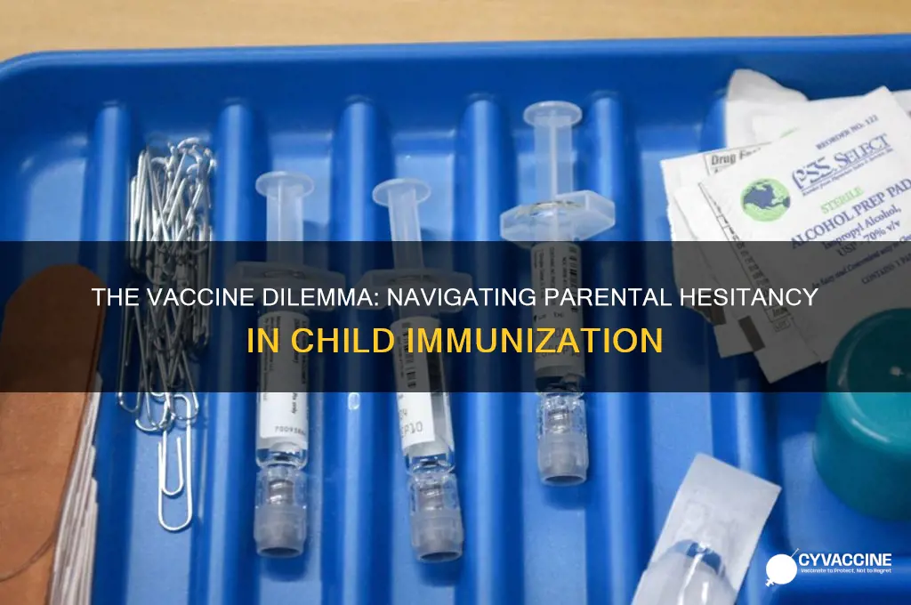 when parents dont want to vaccinate their children