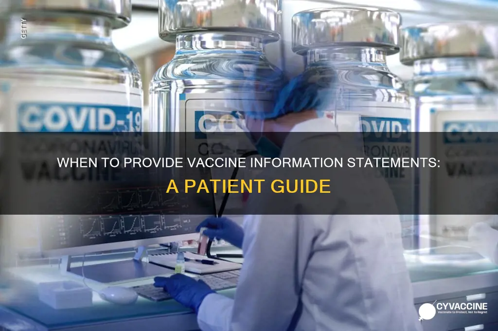 when should the vaccine information statement be provided to patients