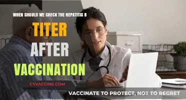 Optimal Timing for Hepatitis B Titer Testing Post-Vaccination