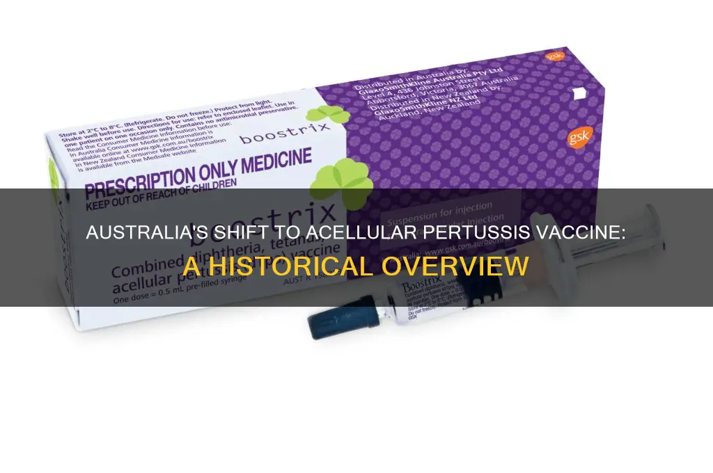 when was acellular pertussis vaccine introduced in australia
